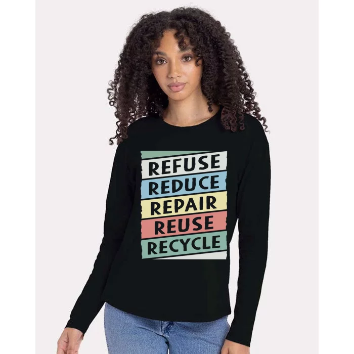 Refuse Reduce Repair Reuse Recycle Happy Earth Day Cute Gift Womens Cotton Relaxed Long Sleeve T-Shirt