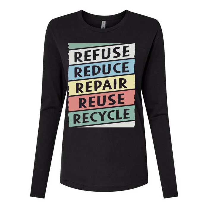 Refuse Reduce Repair Reuse Recycle Happy Earth Day Cute Gift Womens Cotton Relaxed Long Sleeve T-Shirt