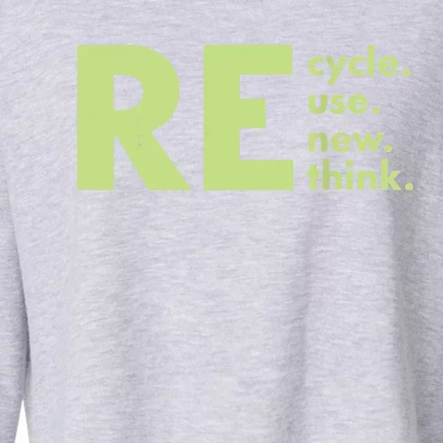 Recycle Reuse Renew Rethink Crisis Environmental Activism Cropped Pullover Crew