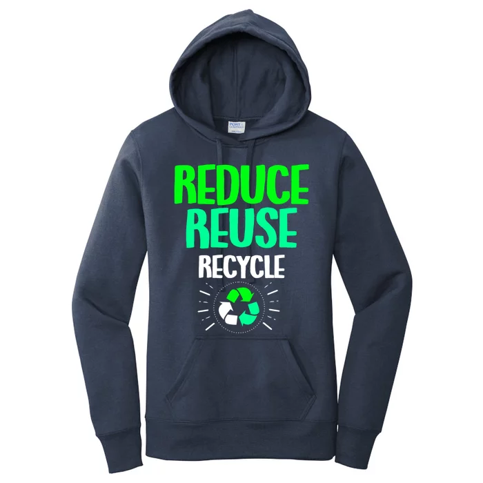 Reduce Reuse Recycle Earth Day Gift Women's Pullover Hoodie