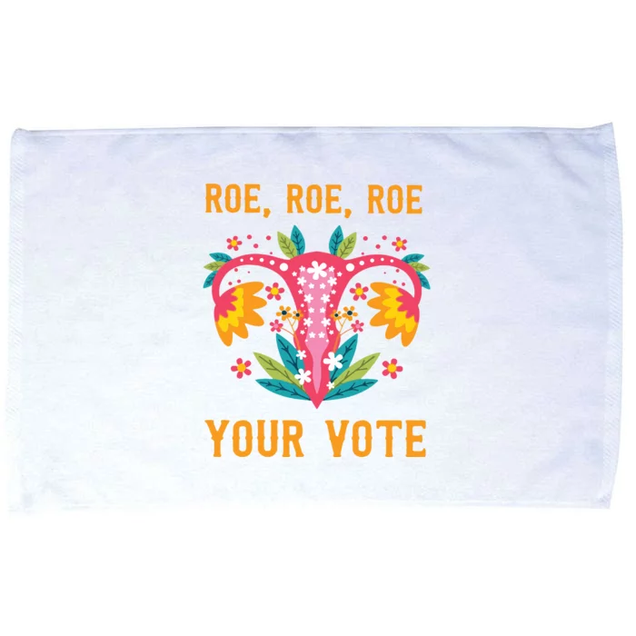 Roe Roe Roe Your Vote Microfiber Hand Towel