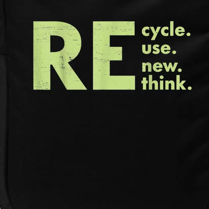 Recycle Reuse Renew Rethink Crisis Environmental Activism Impact Tech Backpack