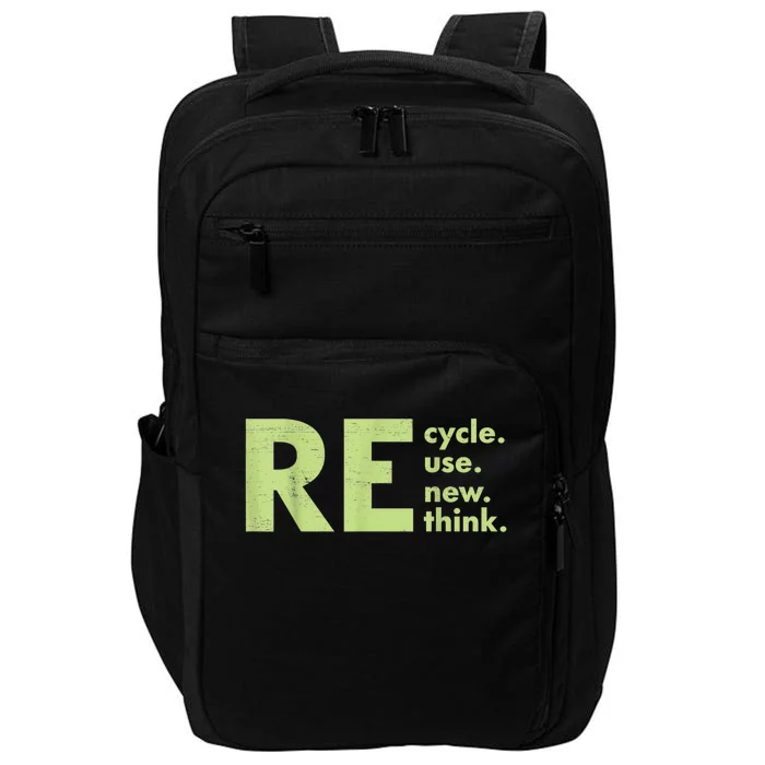 Recycle Reuse Renew Rethink Crisis Environmental Activism Impact Tech Backpack