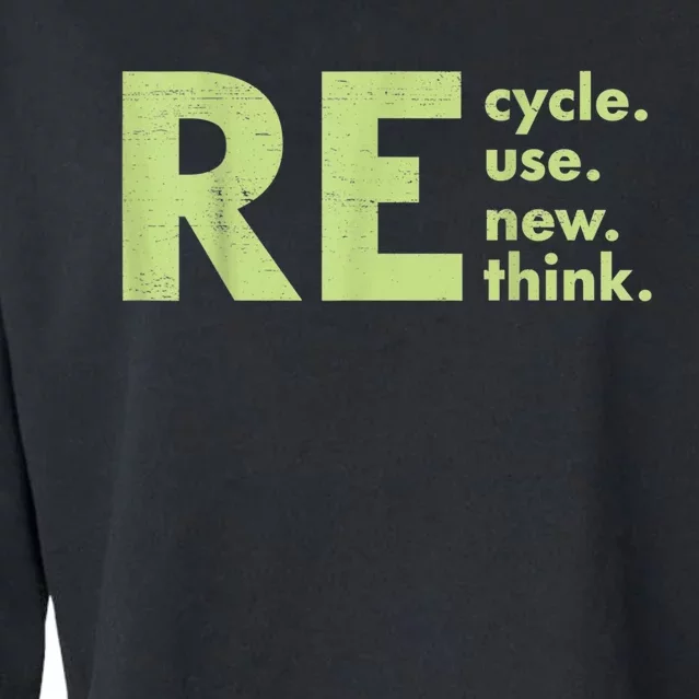 Recycle Reuse Renew Rethink Crisis Environmental Activism Cropped Pullover Crew