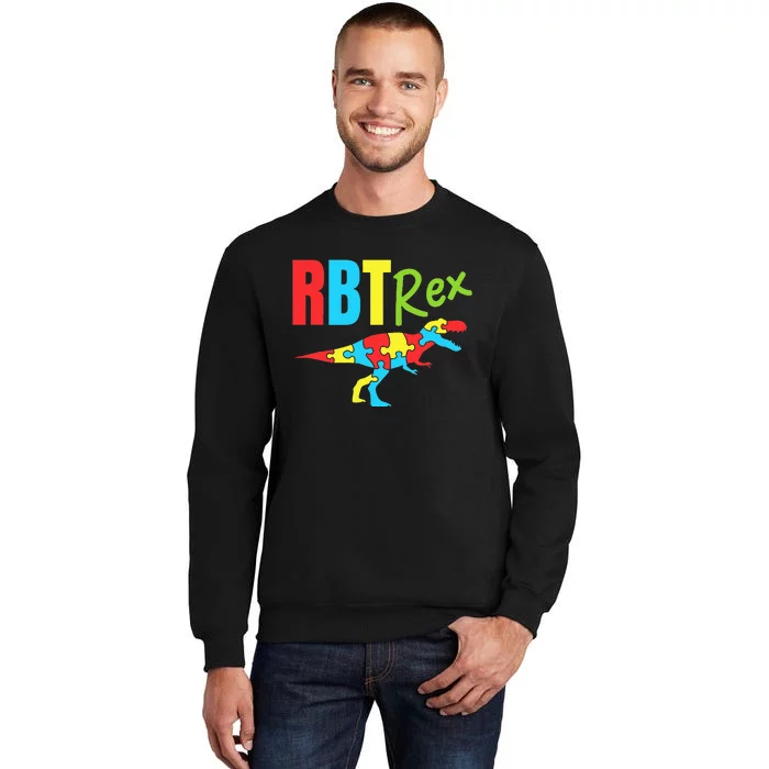 RBT Rex Registered Behavior Technician ABA Therapist Autism Tall Sweatshirt