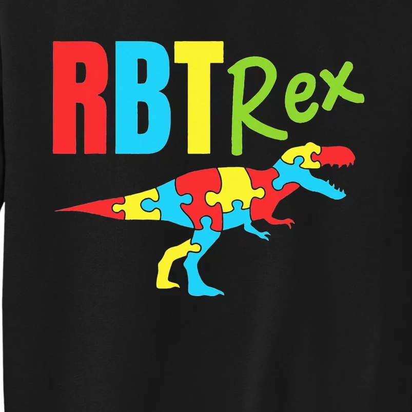 RBT Rex Registered Behavior Technician ABA Therapist Autism Tall Sweatshirt