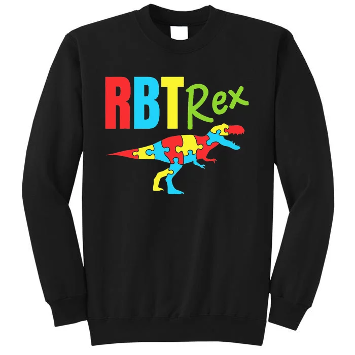 RBT Rex Registered Behavior Technician ABA Therapist Autism Tall Sweatshirt