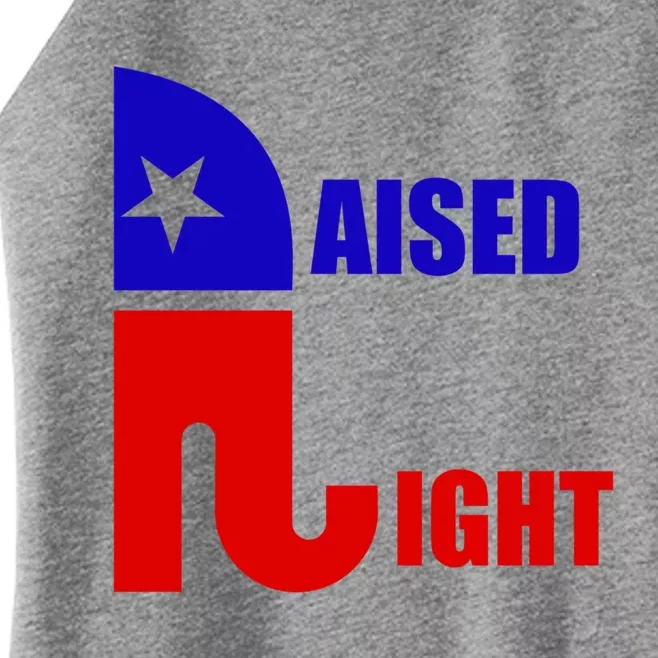 Raised Right Republican Elephant Pro Trump 2020 Patriotic Gift Women’s Perfect Tri Rocker Tank