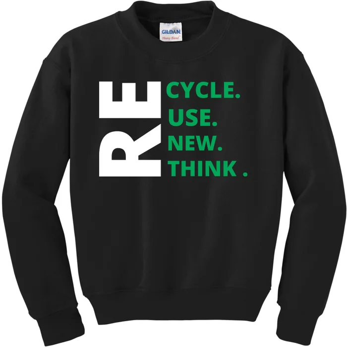 Recycle Reuse Renew Rethink Crisis Environmental Activism Earth Day Kids Sweatshirt