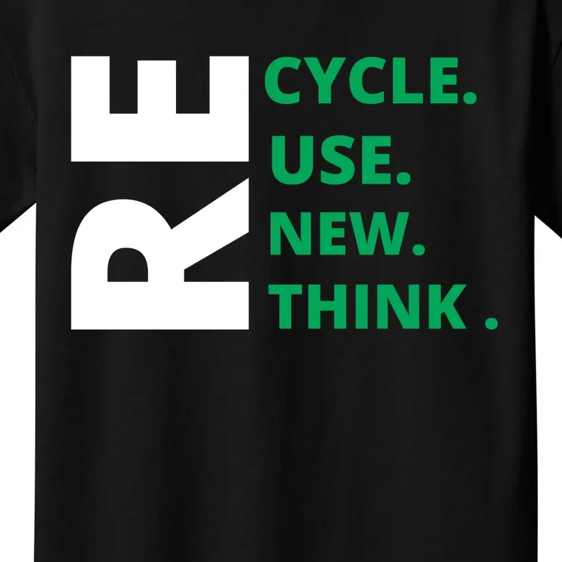 Recycle Reuse Renew Rethink Crisis Environmental Activism Earth Day Kids T-Shirt