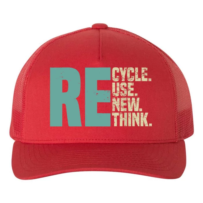 Recycle Reuse Renew Rethink, Re Use Earth Day Environmental Yupoong Adult 5-Panel Trucker Hat