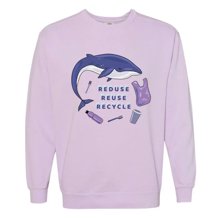 Reduce Reuse Recycle Save Nature Ocean Whale See World Gift Garment-Dyed Sweatshirt