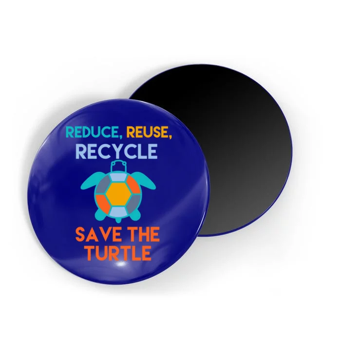 Reduce Reuse Recycle Save The Turtle Great Gift Magnet