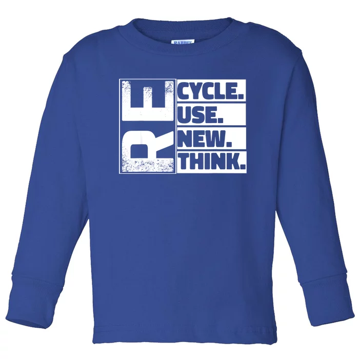 Recycle Reuse Renew Rethink Crisis Environmental Activism Toddler Long Sleeve Shirt