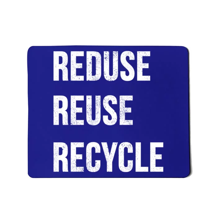 Reduce Reuse Recycle Vintage Recycling Saying Gift Mousepad