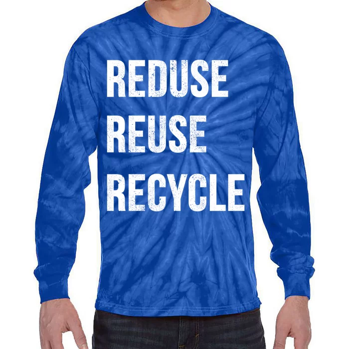 Reduce Reuse Recycle Vintage Recycling Saying Gift Tie-Dye Long Sleeve Shirt