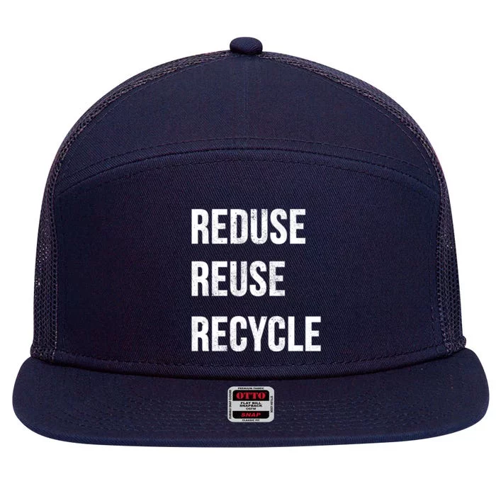 Reduce Reuse Recycle Vintage Recycling Saying Gift 7 Panel Mesh Trucker Snapback Hat