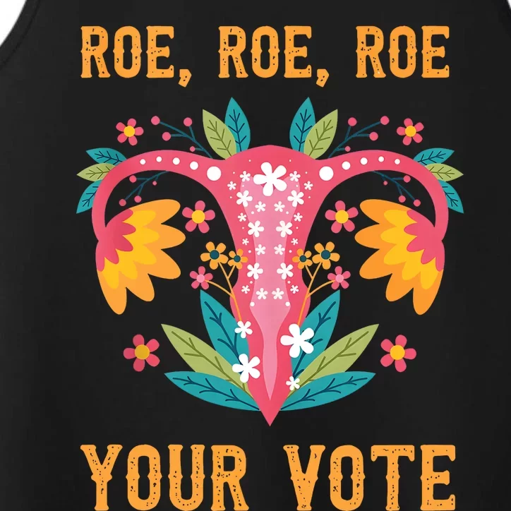 Roe Roe Roe Your Vote Feminist Performance Tank