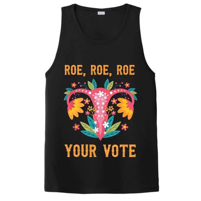 Roe Roe Roe Your Vote Feminist Performance Tank