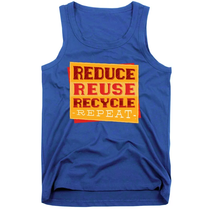 Reduce Reuse Recycle Repeat Recycling Awareness Gift Tank Top