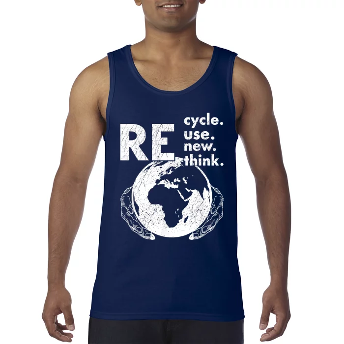 Recycle Reuse Renew Rethink Earth Day Design Tank Top