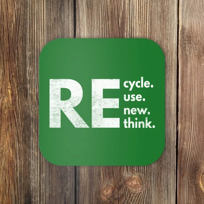 Recycle Reuse Renew Rethink Crisis Environmental Activism Coaster