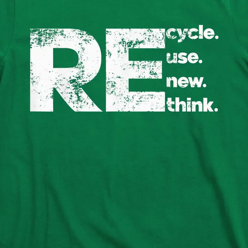 Recycle Reuse Renew Rethink T-Shirt