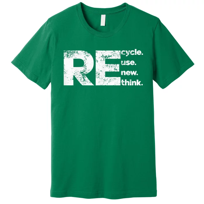 Recycle Reuse Renew Rethink Premium T-Shirt