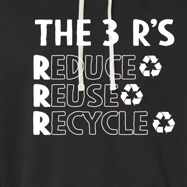 Reduce Reuse Recycle Save Earth Happy Earth Day Great Gift Garment-Dyed Fleece Hoodie