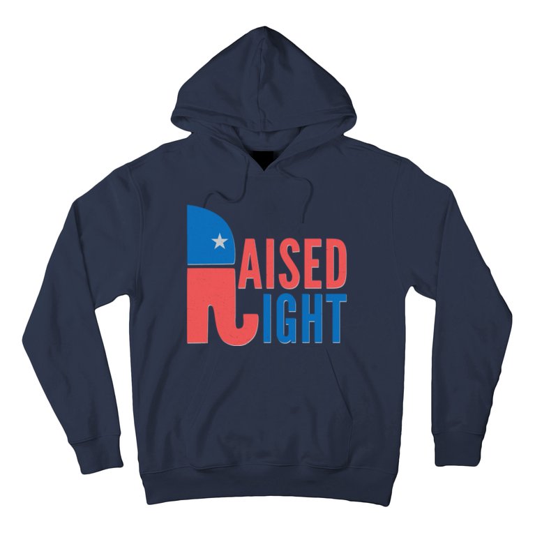 Raised Right Republican Party Hoodie