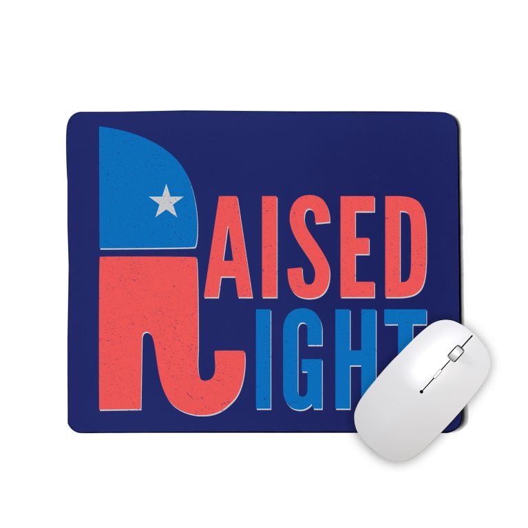 Raised Right Republican Party Mousepad