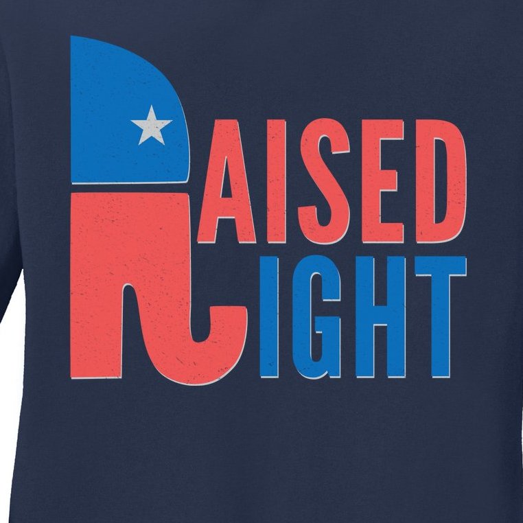 Raised Right Republican Party Ladies Missy Fit Long Sleeve Shirt