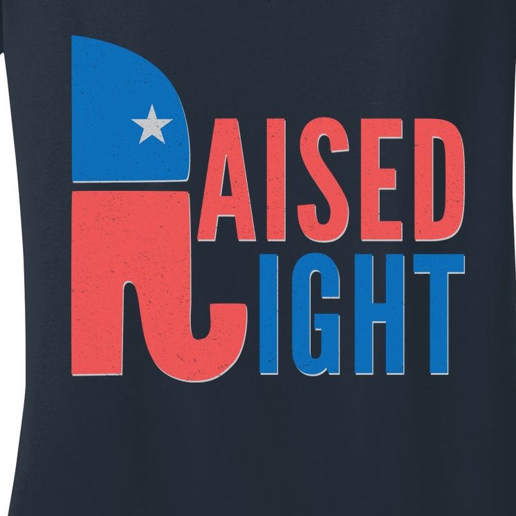 Raised Right Republican Party Women's V-Neck T-Shirt