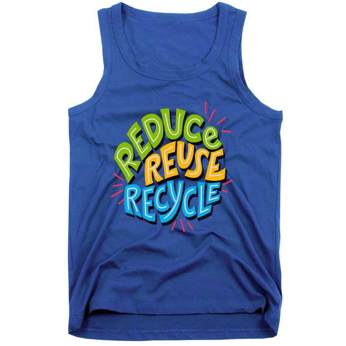 Reduce Reuse Recycle Earth Day Conservation Environtalist Gift Tank Top