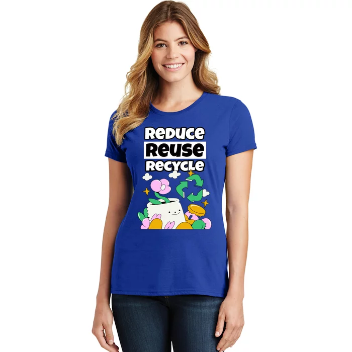 Reduce Reuse Recycle Earth Day Conservation Environtalist Funny Gift Women's T-Shirt