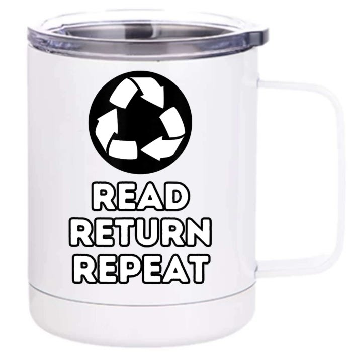 Read Return Repeat Front & Back 12oz Stainless Steel Tumbler Cup