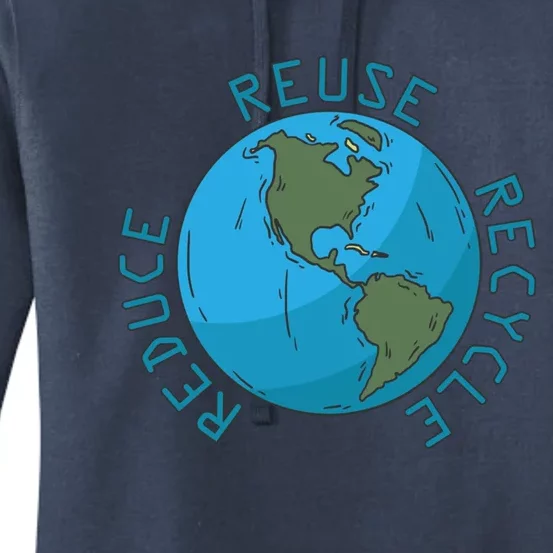 Reduce Reuse Recycle Protect Mother Earth Environtalists Gift Women's Pullover Hoodie