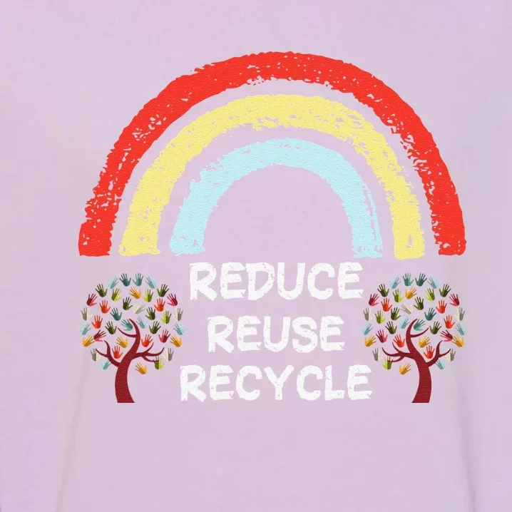 Rainbow Reduce Reuse Recycle Love The Earth Tree Environment Garment-Dyed Sweatshirt