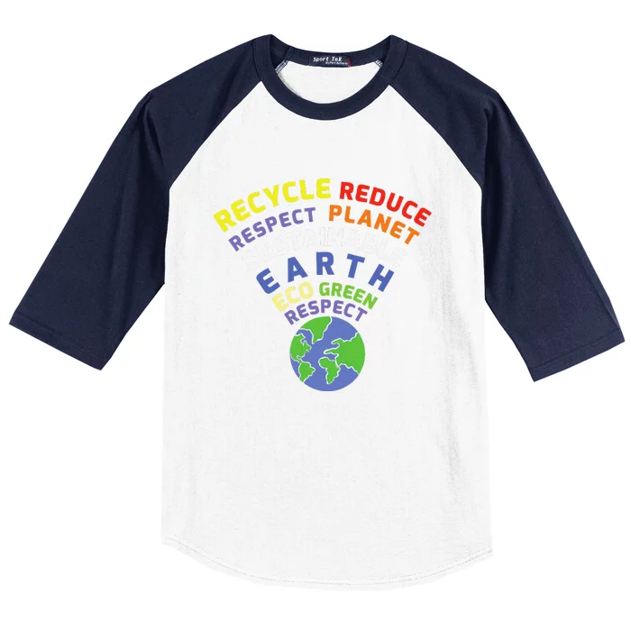 Recycle Reduce Respect Planet Nature Protect Hour Day Earth Baseball Sleeve Shirt