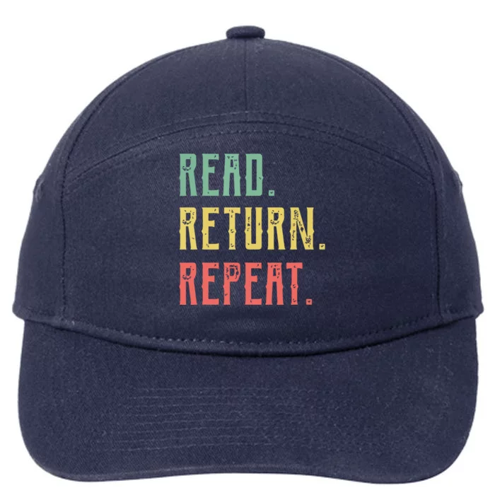 Read Return Repeat Cute Librarian Tee Library Worker Gifts 7-Panel Snapback Hat