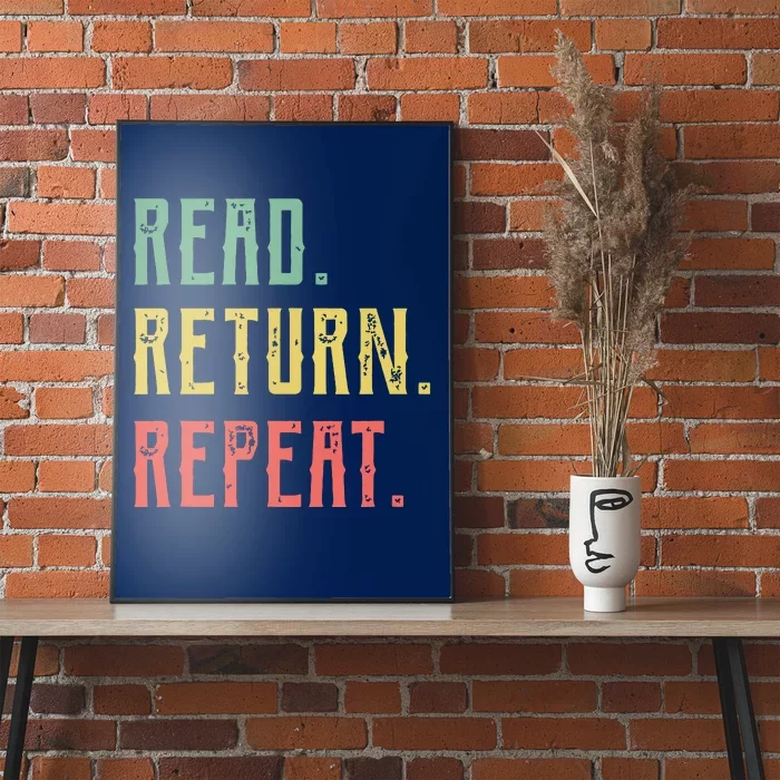 Read Return Repeat Cute Librarian Tee Library Worker Gifts Poster