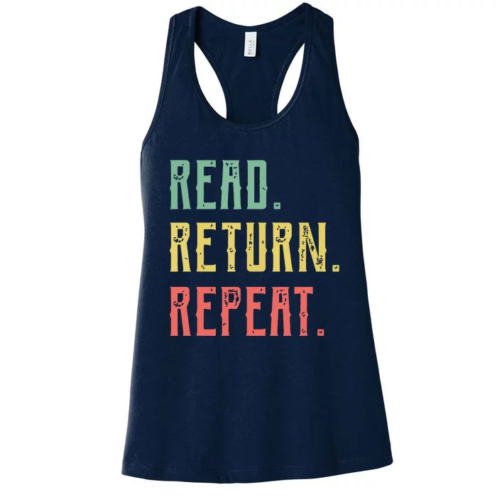 Read Return Repeat Cute Librarian Tee Library Worker Gifts Women's Racerback Tank