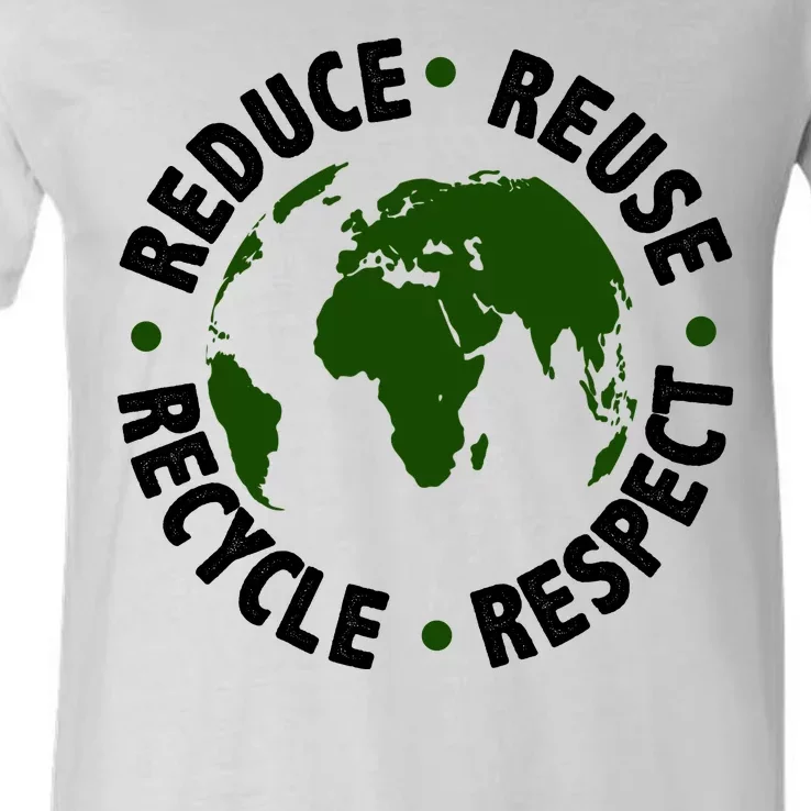 Recycle Reduce Reuse Respect Earth Day V-Neck T-Shirt