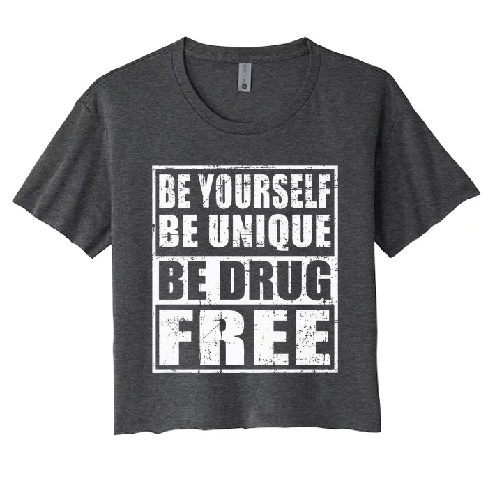 Red Ribbon Squad Week Be Yourself Be Unique Be Drug Free Women's Crop Top Tee