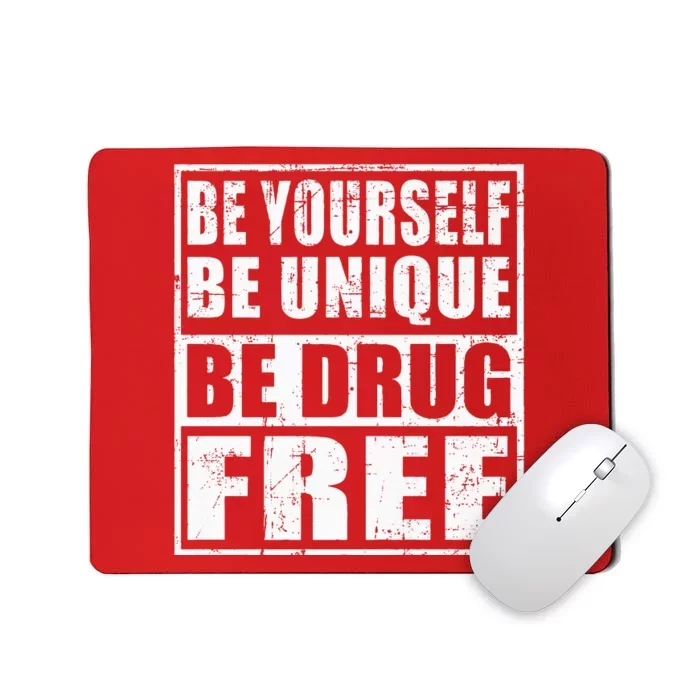 Red Ribbon Squad Week Be Yourself Be Unique Be Drug Free Mousepad