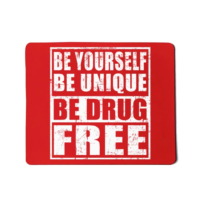 Red Ribbon Squad Week Be Yourself Be Unique Be Drug Free Mousepad