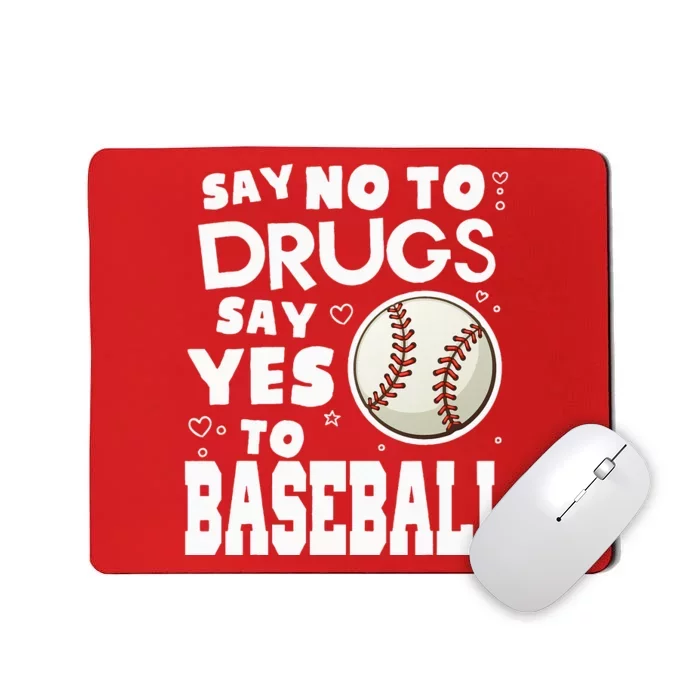 Red Ribbon Squad Week Say No To Say Yes To BaseBall Mousepad