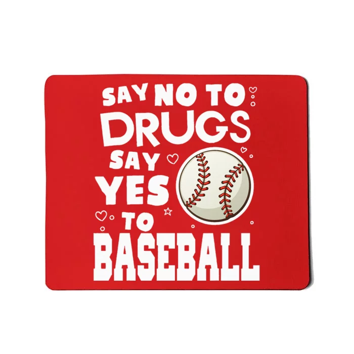 Red Ribbon Squad Week Say No To Say Yes To BaseBall Mousepad