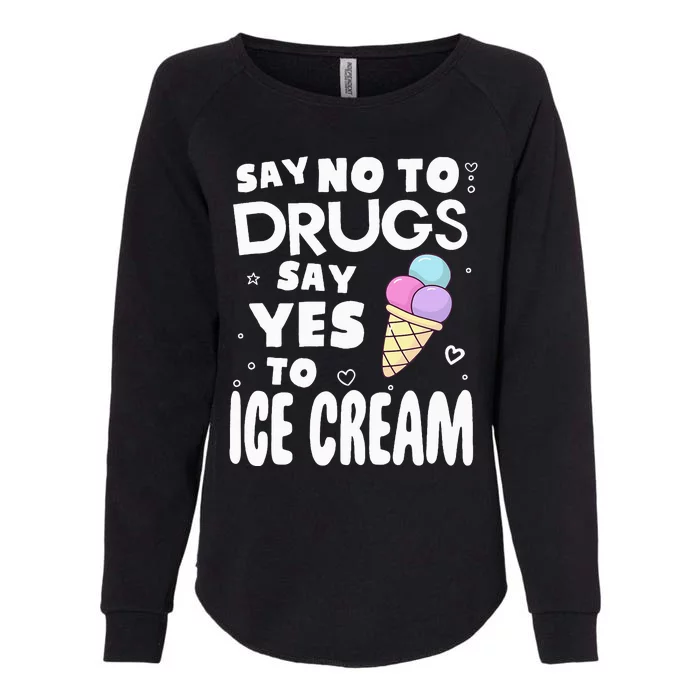 Red Ribbon Squad Week Say No To Say Yes To ICE CREAM Womens California Wash Sweatshirt