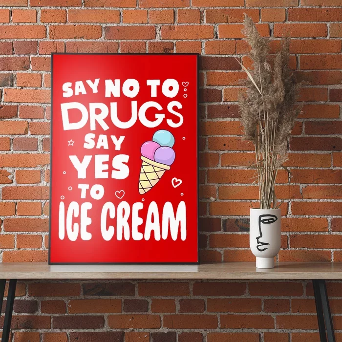 Red Ribbon Squad Week Say No To Say Yes To ICE CREAM Poster